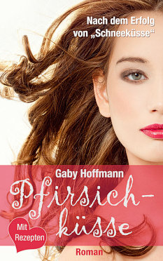 Pfirsichküsse – Gaby Hoffmann – Media-Agentur Gaby Hoffmann